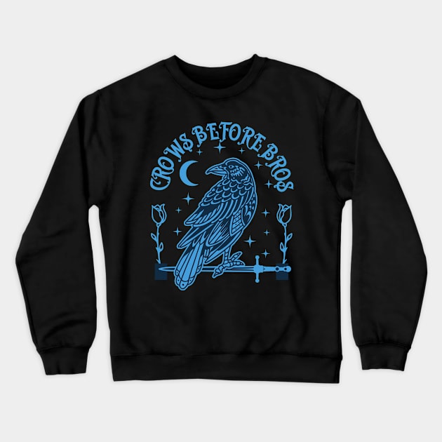 Crows before bros Crewneck Sweatshirt by onemoremask